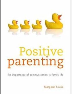 Positive Parenting - Margaret Fourie