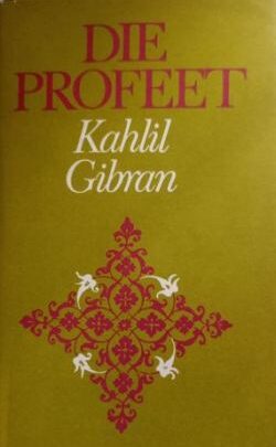 Die Profeet - Kahlil Gibran