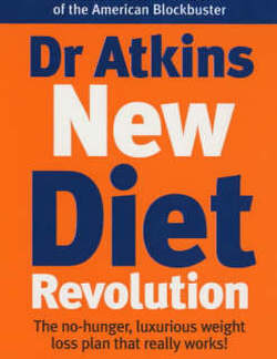 Dr Atkins New Diet Revolution - Robert C. Atkins