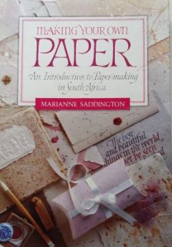 Making your own paper - Marianne Saddington