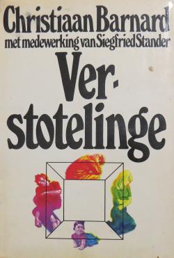 Verstotelinge – Christiaan Barnard & Siegfried Stander