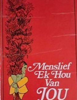 Menslief ek hou van jou - Phil Bosmans