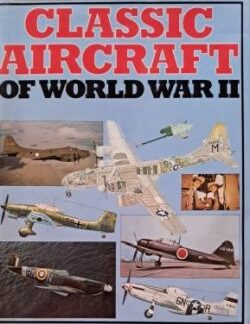 Classic Aircraft of WWII - BIson Books