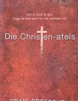 Die Christen-Ateis - Craig Groeschel