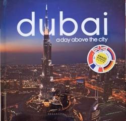 Dubai A day above the city