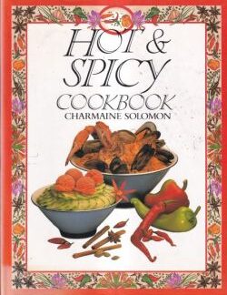Hot & Spicy Cookbook - Charmaine Solomon