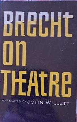 Brecht On Theatre - Bertolt Brecht (Translated by John Willett)