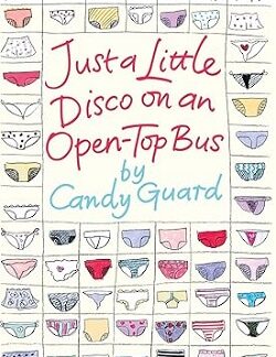 Just A Little Disco On An Open-Top Bus - Candy Guard