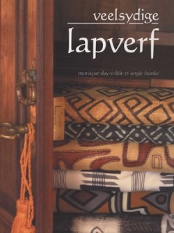 Veelsydige lapverf - Monique Day-Wilde, Angie Franke