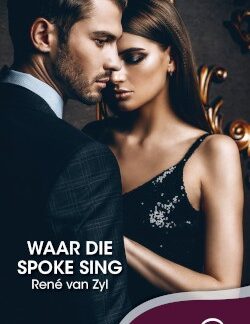 Waar die spoke sing - René van Zyl