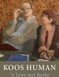 ‘n Lewe met boeke – Koos Human