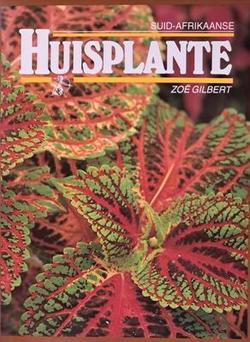 Suid-Afrikaanse Huisplante - Zoë Gilbert