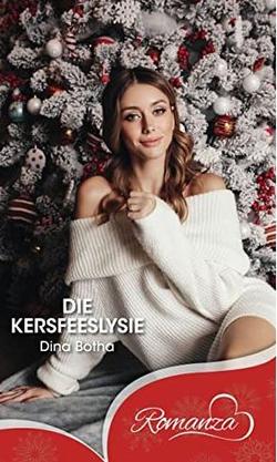 Die Kersfeeslysie - Dina Botha