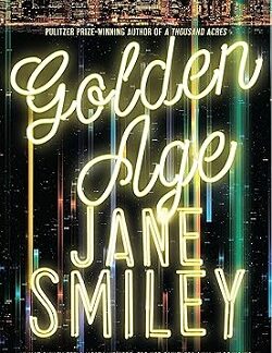 Golden Age - Jane Smiley