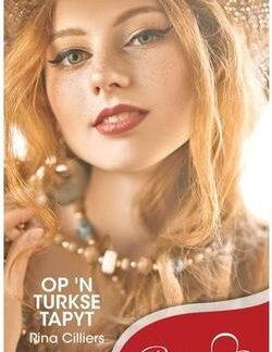 Voorblad van Op 'n Turkse Tapyt - Rina Cilliers beskikbaar by Karin's Treasures.