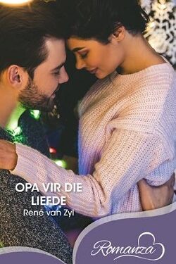 Opa vir die liefde - René van Zyl