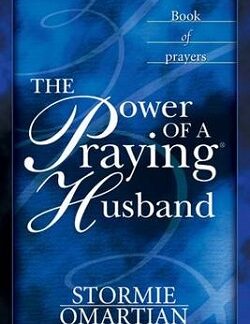 The Power of a Praying Husband - Stormie Omartian