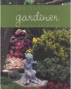 The Ultimate Gardiner - Nancy Gardiner