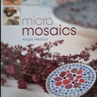 Front cover of Micro Mosaics by Angie Weston