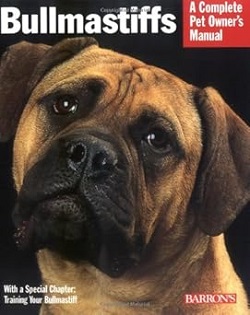 Bullmastiffs: Everything About Their Ancestry, Behavior, Care, Nutrition, and Training - Dan Rice