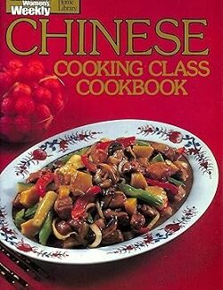 Australian Women's Weekly Cookbooks: Chinese Cooking Class Cookbook