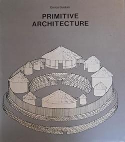 Primitive Architecture - Enrico Guidoni