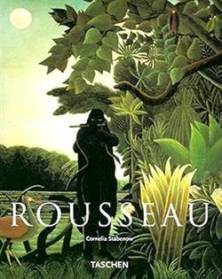 Rousseau -  Cornelia Stabenow (Author), Henri Rousseau (Painter)