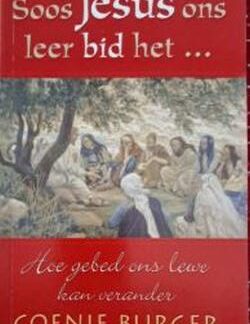 Soos Jesus ons leer bid het - Coenie Burger