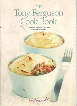 The Tony Ferguson Cook Book - Tony Ferguson