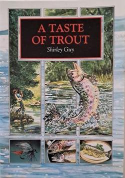 A Taste of Trout - Shirley Guy