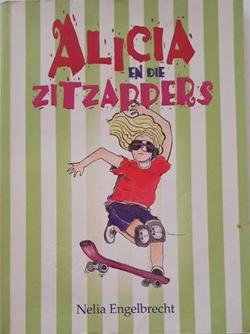Alicia en die Zitzappers - Nelia Engelbecht