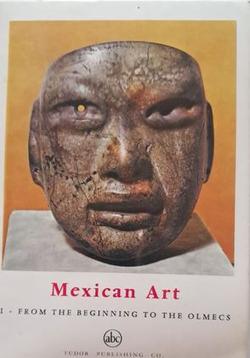 Mexican Art: From the beginning to the Olmecs