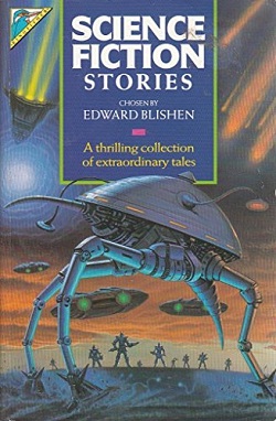 Science Fiction Stories - Chosen by Edward Blishen