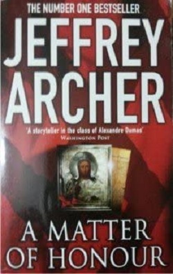 A Matter of Honour - Jeffrey Archer