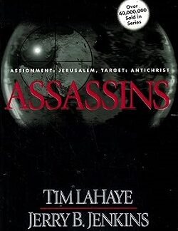 Assassins: Assignment Jerusalem, Target AntiChrist - Tim LaHaye, Jerry B. Jenkins
