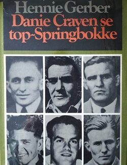 Danie Craven se top-Springbokke - Hennie Gerber
