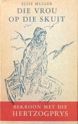 Die vrou op die skuit en ander verhale - Elise Muller