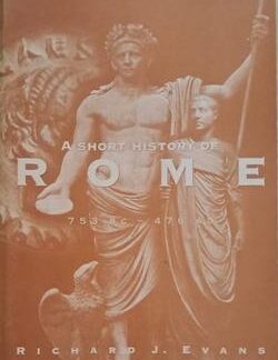 A Short History of Rome - Richard J. Evans