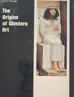 The Origins of Western Art Ann Powell hardback book cover