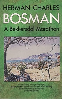 A Bekkersdal Marathon - Herman Charles Bosman
