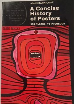 A Concise History of Posters - John Barnicoat