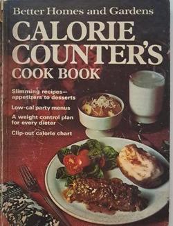 Better Homes and Gardens: Calories Counter's Cook Book