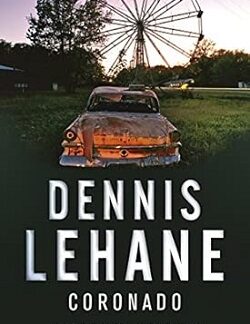 Coronado - Dennis Lehane