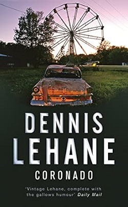 Coronado - Dennis Lehane