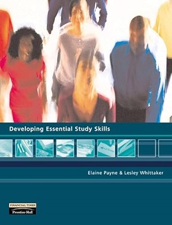 Developing Essential Study Skills - Elaine Payne, Lesley Whittaker