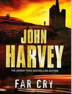 Far Cry - John Harvey