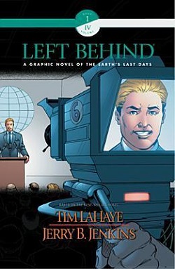 Left Behind: A Graphic Novel of the Earth's Last Days John Layman(adapter), Jerry B. Jenkins, Tim LaHaye Front cover