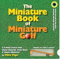 The Miniature Book of Miniature Golf Board book – Mike Vago