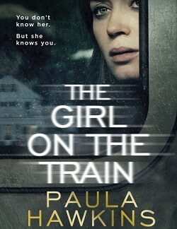 The Girl on the Train (Film Tie-in) - Paula Hawkins