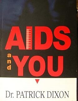 Aids and You by Dr. Patrick Dixon Book Cover.